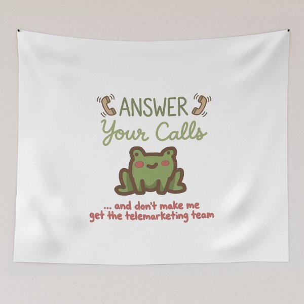 Item preview, Answer Your Calls Frog designed and sold by LilypadLogic.