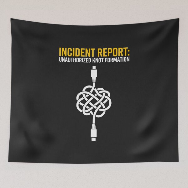 Item preview, Incident Report Unauthorized Knot Formation Cable Humor designed and sold by SplashTastic.