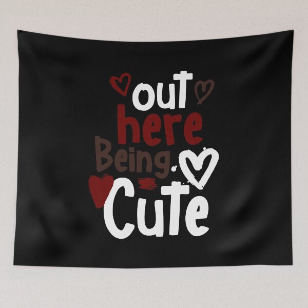 Item preview, Out Here Being Cute Hand Lettered Heart Quote designed and sold by Suzyshackfelt.