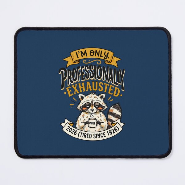 Item preview, Professionally Exhausted Raccoon – Funny Tired at Work Coffee Humor designed and sold by Mylittleshop26.