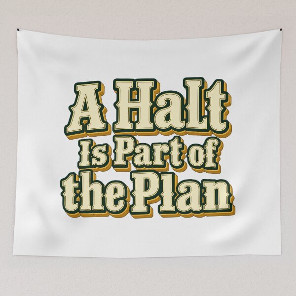 Item preview, A Halt Is Part of the Plan Retro Trading Quote designed and sold by Bikivuno.