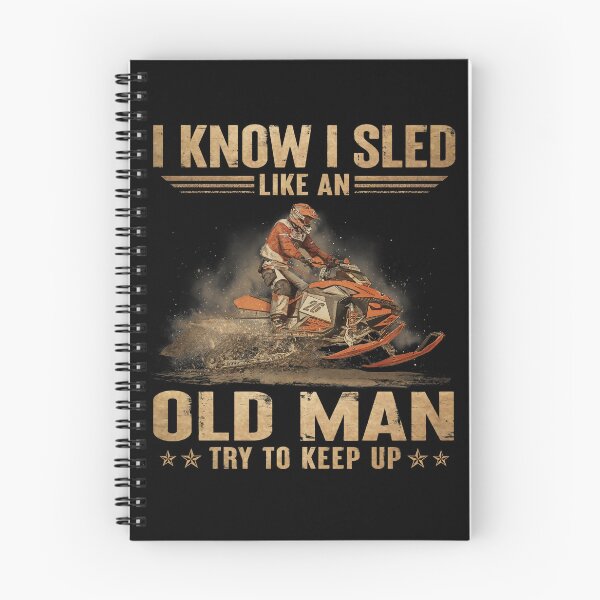 Item preview, I Know I Sled Like an Old Man Snowmobile Humor designed and sold by Nekoojimeo.