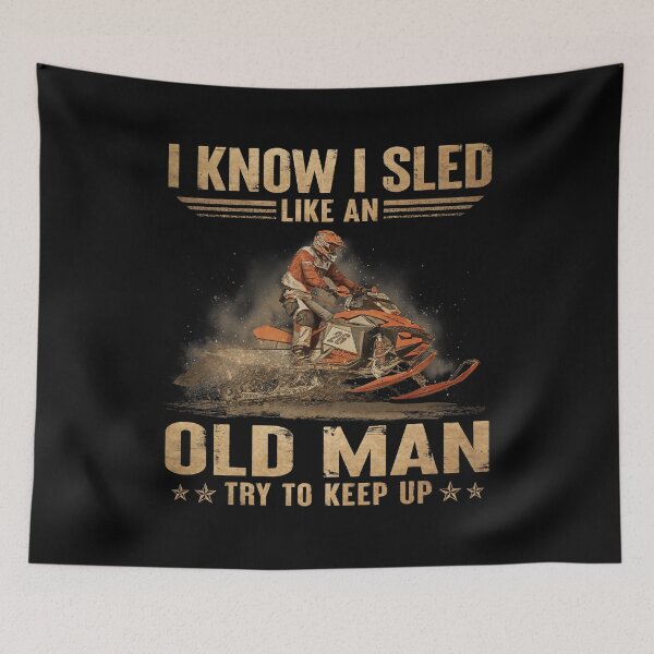 Item preview, I Know I Sled Like an Old Man Snowmobile Humor designed and sold by Nekoojimeo.