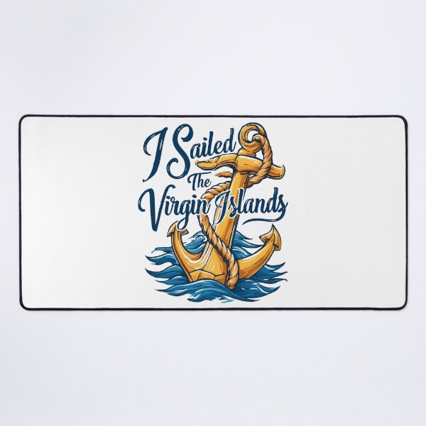 Item preview, I Sailed The Virgin Islands Gold Anchor Blue Text designed and sold by RichardRags.