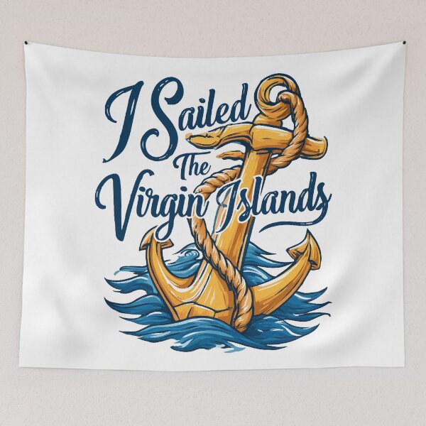 Item preview, I Sailed The Virgin Islands Gold Anchor Blue Text designed and sold by RichardRags.