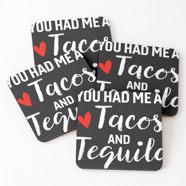 Item preview, Tequila Humor - You Had Me at Tacos and Tequila designed and sold by Artful Paws.