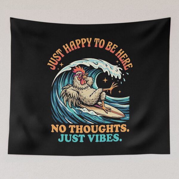 Item preview, Just Happy to Be Here – No Thoughts Just Vibes Funny Surfing Chicken Wave Humor Art designed and sold by Luminari Creations.