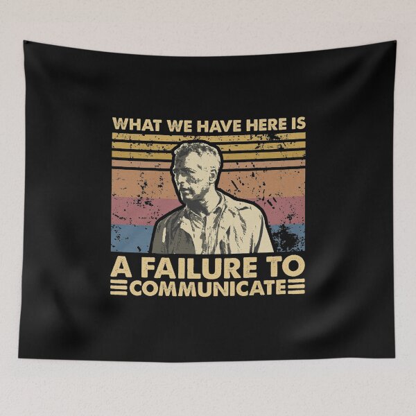 Item preview, Cool Hand Luke Quote What We Have Here Is Failure To Communicate 1 designed and sold by Tahrah-Retro.