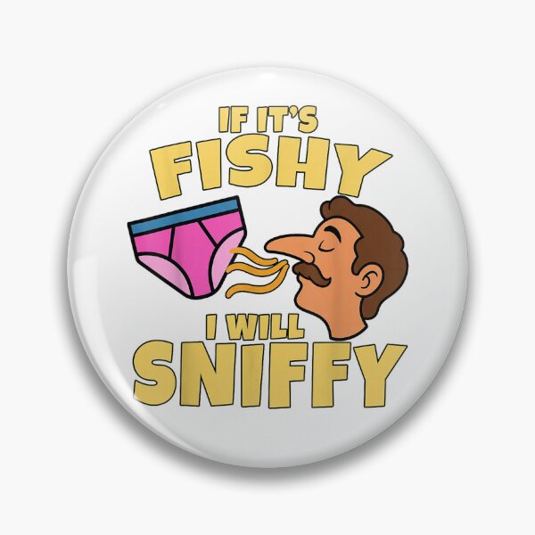 Item preview, Inappropriate If It's Fishy I Will Sniffy Funny Embarrasing designed and sold by DuduMissing.