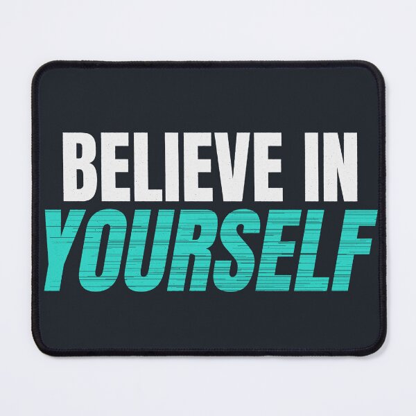 Item preview, Believe In Yourself Inspirational Quote designed and sold by Mrali9914.