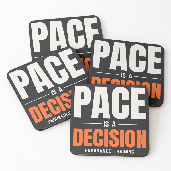 Item preview, Pace Is a Decision - Endurance Training Running Quote designed and sold by valorandverity.