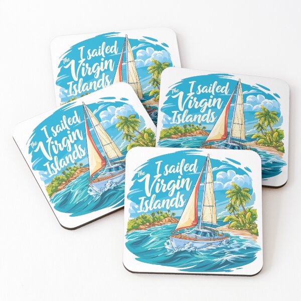 Item preview, I Sailed The Virgin Islands Blue Sea and Sky designed and sold by RichardRags.