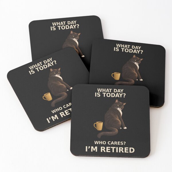 Item preview, What Day Is Today Who Cares I'm Retired Funny Tuxedo Cat designed and sold by Poseyteso.