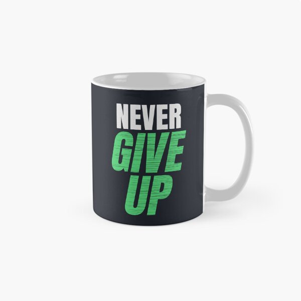 Item preview, Never Give Up Motivational Quote designed and sold by Mrali9914.