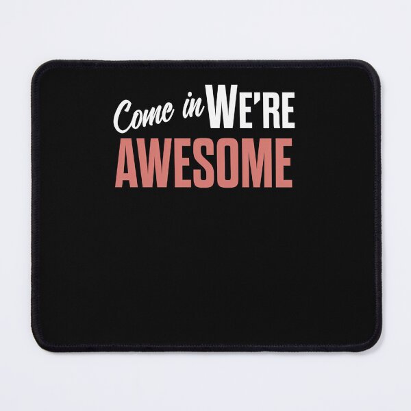 Item preview, Come-In-We-Are-Awesome-Vintage-Business-Sign-Shop-Entrance-We'Re-Open-Store-Signs designed and sold by sesterbeer.