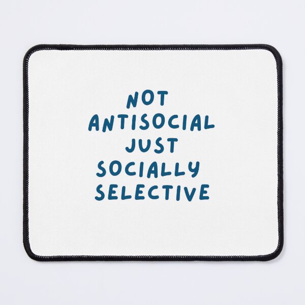 Item preview, Not Antisocial Just Socially Selective Cute Groovy Typography designed and sold by NatsDigitalCo.