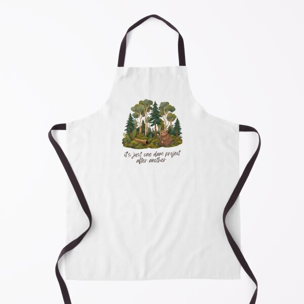 Item preview, It’s Just One Dam Project After Another - Funny Beaver Design designed and sold by CutieGalore.