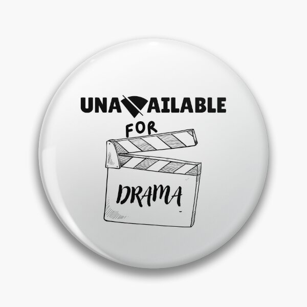 Item preview, Unavailable for Drama Funny Statement designed and sold by MhyRhiz.