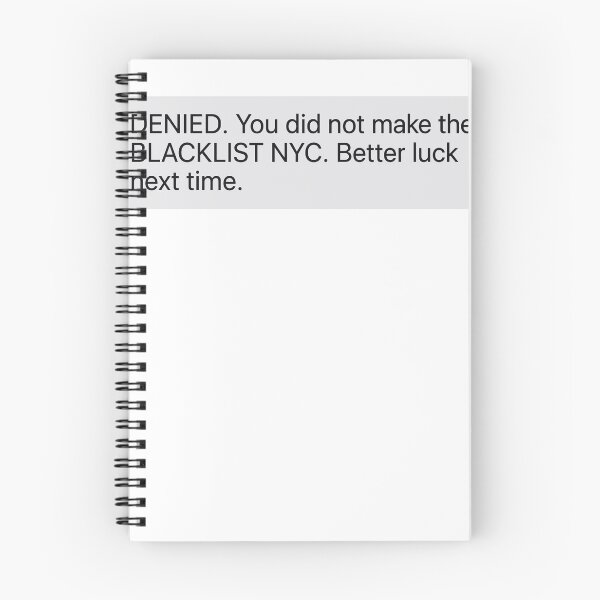 Item preview, Denied You Did Not Make The Blacklist NYC Better Luck Next Time designed and sold by Adebucat.