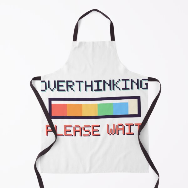 Item preview, Overthinking Please Wait Loading Bar designed and sold by Pixel Pantry.