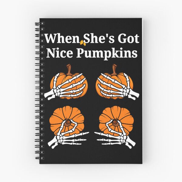 Item preview, When She’s Got Nice Pumpkins designed and sold by Adebucat.