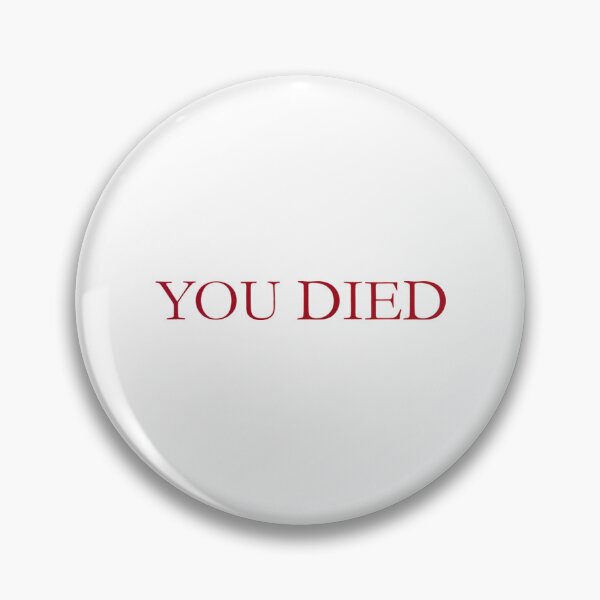 Item preview, You Died designed and sold by lanlamase.