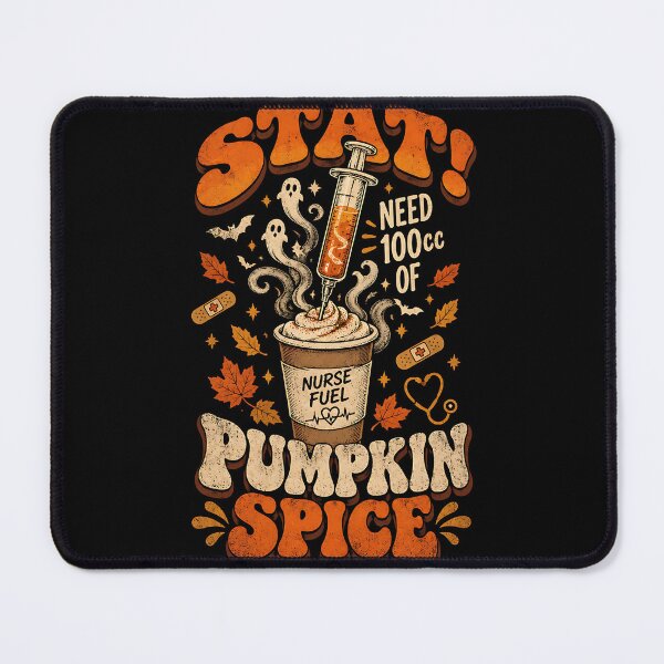 Item preview, Stat Need 100cc Of Pumpkin Spice Nurse Halloween designed and sold by DesignsDominus.