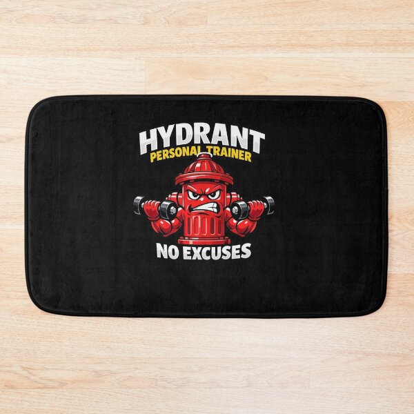 Item preview, HYDRANT PERSONAL TRAINER — NO EXCUSES designed and sold by Timeless Junction.
