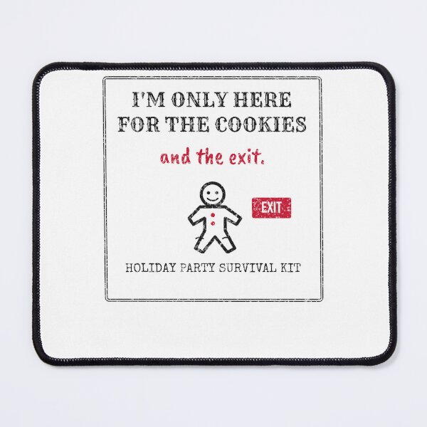 Item preview, Only Here for the Cookies and the Exit Christmas Party designed and sold by violetteskyart-vioart.