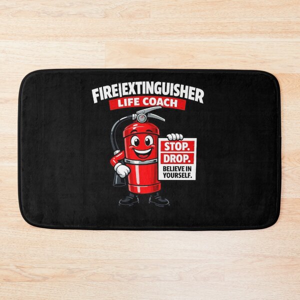 Item preview, FIRE EXTINGUISHER LIFE COACH — STOP. DROP. BELIEVE IN YOURSELF. designed and sold by Timeless Junction.