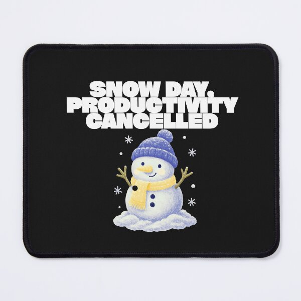 Item preview, Snow Day, Productivity Cancelled designed and sold by Bubpat.