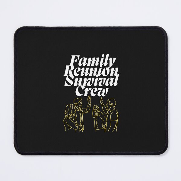 Item preview, Family Reunion Survival Crew designed and sold by Bubpat.