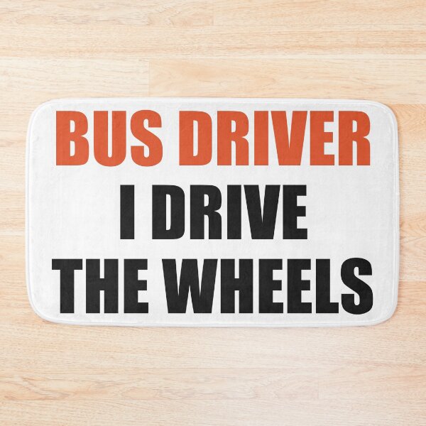 Item preview, Funny Bus Driver Shirt I Drive The Wheels designed and sold by Alphakenon.