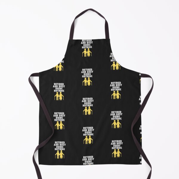 Item preview, Retired and Busy Doing Nothing designed and sold by Bubpat.