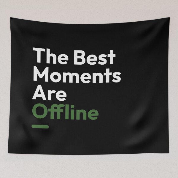 Item preview, Digital Detox – The Best Moments Are Offline designed and sold by AnnSign.