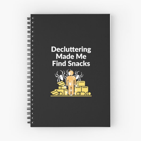 Item preview, Decluttering Made Me Find Snacks designed and sold by Bubpat.