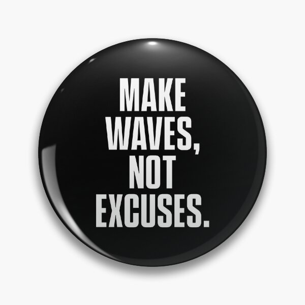 Item preview, Make Waves Not Excuses Bold Fitness Hustle Quote T-Shirt designed and sold by wordist.