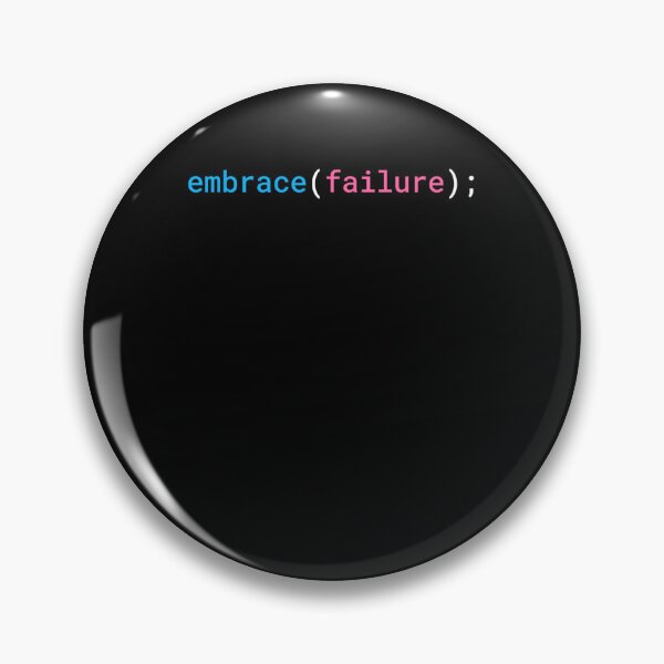 Item preview, Embrace(Failure); Programmer Developer Computer Science designed and sold by ZAbiriarto.