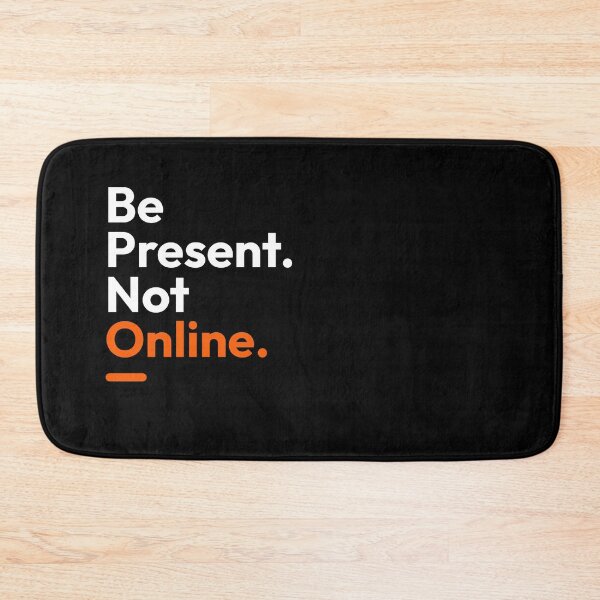 Item preview, Digital Detox – Be Present Not Online designed and sold by AnnSign.