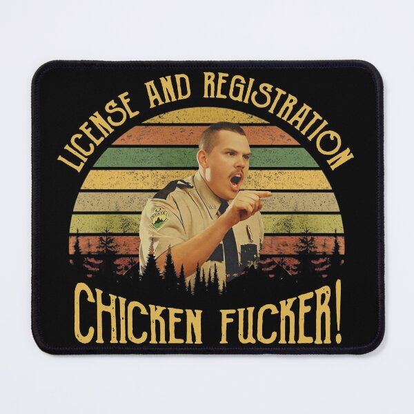 Item preview, Super Troopers  Farva License And Registration Chicken Fucker designed and sold by Kabege-Arts.