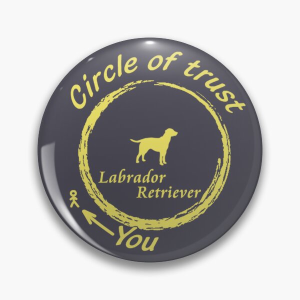 Item preview, Labrador Retriever Circle Of Trust designed and sold by DIGOR shop.
