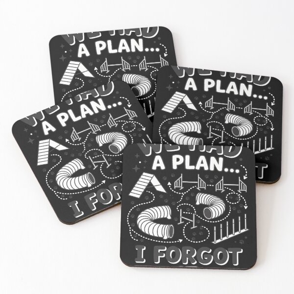 Item preview, We Had A Plan... I Forgot It. Dog Agility Training Humor Dog Owner designed and sold by ZAbiriarto.