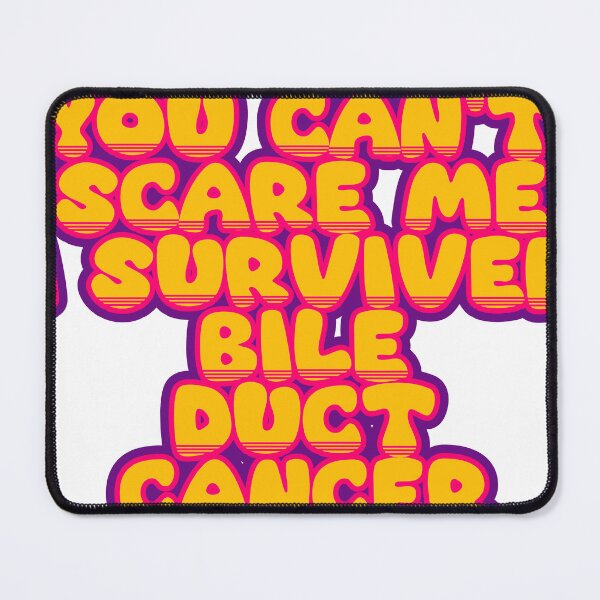 Item preview, You Can't Scare Me, I Survived Bile Duct Cancer – Funny Cancer Survivor Saying designed and sold by TheIconSmith.