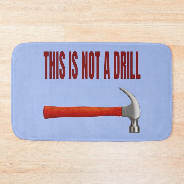 Item preview, HAMMER THIS IS NOT A DRILL DESIGN designed and sold by DigitalandPhoto.