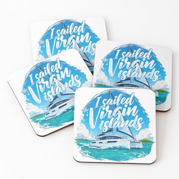 Item preview, I Sailed The Virgin Islands Open Blue Sea designed and sold by RichardRags.