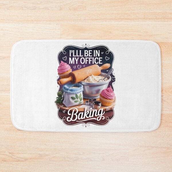 Item preview, I'LL BE IN MY OFFICE BAKING designed and sold by jkrphoto.