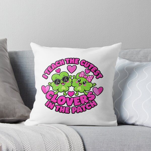 Item preview, I Teach the Cutest Clovers in The Patch Teacher designed and sold by ArtDesignTp.