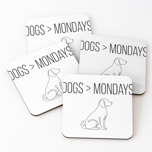 Item preview, Dogs Greater Than Mondays designed and sold by Be Your Voice.