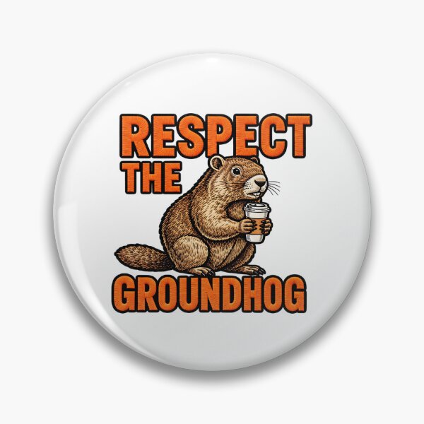 Item preview, Respect The Groundhog Woodchuck Animal Humor designed and sold by ArtDesignTp.
