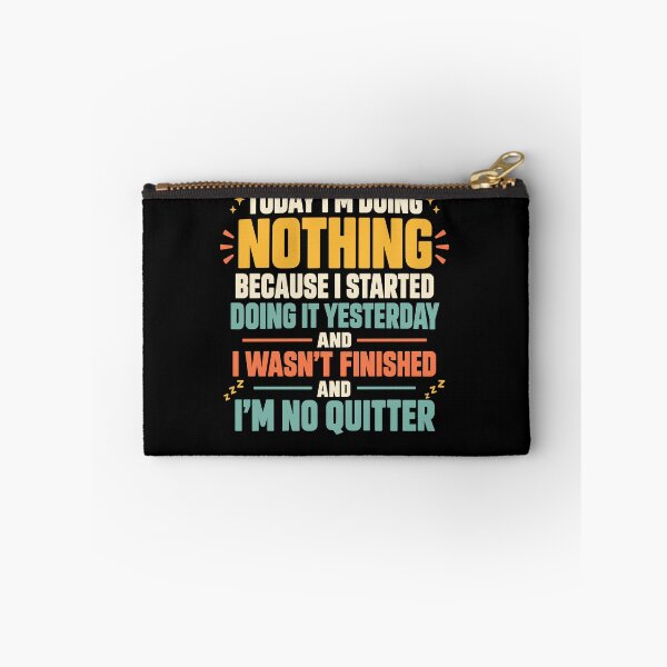 Item preview, Funny Procrastination Today I’m Doing Nothing Sarcastic Quote designed and sold by stmpdwrld.